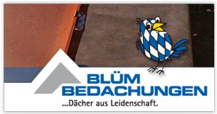 Dachdecker Bayern: Blüm Bedachungs GmbH
