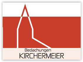 Dachdecker Bayern: Kirchermeier Bedachungen GmbH
