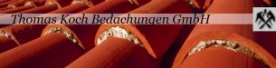 Dachdecker Niedersachsen: Thomas Koch  Bedachungen GmbH