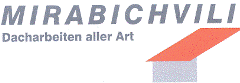 Dachdecker Rheinland-Pfalz:  Mirabichvili Dacharbeiten aller Art