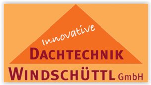 Dachdecker Bayern: Dachtechnik Windschüttl GmbH