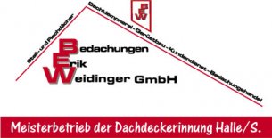 Dachdecker Sachsen-Anhalt: B.E.W. Bedachungen Erik Weidinger GmbH