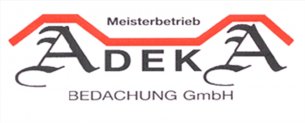 Dachdecker Brandenburg: ADEKA Bedachung GmbH