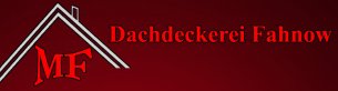 Dachdecker Brandenburg: Dachdeckerei M. Fahnow