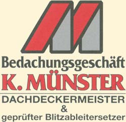 Dachdecker Bayern: Bedachungsgeschäft K. Münster 