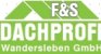 Dachdecker Thueringen: F&S Dachprofi Wandersleben GmbH
